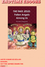 The Fake Jesus: Fallen Angels Among Us