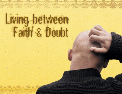 When Doubt is Important to Faith